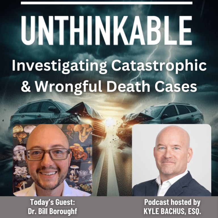 Attorney Kyle Bachus Unthinkable podcast episode 9.